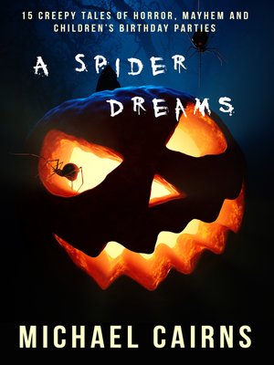 cover image of A Spider Dreams...